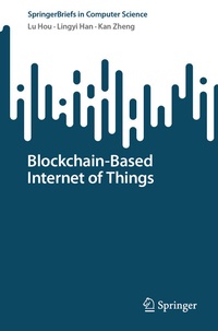 Abbildung von: Blockchain-Based Internet of Things - Springer