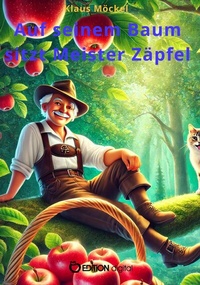 Abbildung von: Auf seinem Baum sitzt Meister Zäpfel - EDITION digital