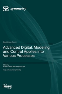 Enlarge image Cover: Advanced Digital, Modeling and Control Applies into Various Processes - MDPI AG