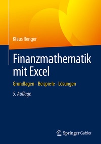 Abbildung von: Finanzmathematik mit Excel - Springer Gabler