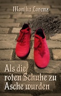 Cover: Als die roten Schuhe zu Asche wurden - BoD - Books on Demand