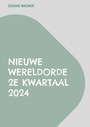 Bild: Nieuwe Wereldorde 2e kwartaal 2024 - BoD - Books on Demand