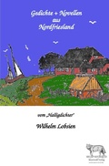 Cover: Gedichte und Novellen aus Nordfriesland - epubli