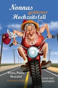 Cover: Die Super-Nonna / Nonnas goldener Hochzeitsfall - epubli