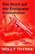 Cover: Der Mord auf der Enriqueta: Kriminalroman - Uksak E-Books