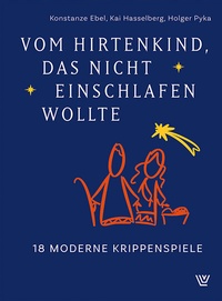 Abbildung von: Vom Hirtenkind, das nicht einschlafen wollte - Luther-Verlag