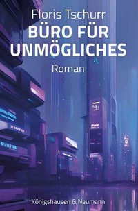 Abbildung von: Büro für Unmögliches - Königshausen & Neumann