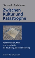 Cover: Zwischen Kultur und Katastrophe - CEP Europ&auml;ische Verlagsanstalt