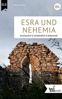 Abbildung von: Die Bücher Esra und Nehemia - Bibellesebund