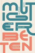 Cover: Mutiger beten - Verbum Medien