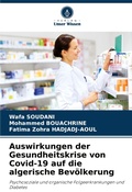 Cover: Auswirkungen der Gesundheitskrise von Covid-19 auf die algerische Bevoelkerung - Verlag Unser Wissen