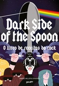 Cover: Dark Side of the Spoon - Editora Belas-Letras