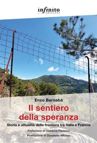 Bild vergrößern Bild: Il sentiero della speranza - Infinito Edizioni