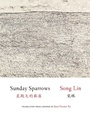 Cover: Sunday Sparrows - The Chinese University of Hong Kong Press