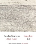 Cover: Sunday Sparrows - The Chinese University of Hong Kong Press