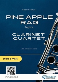 Abbildung von: Clarinet Quartet "Pine Apple Rag" (score and parts) - Glissato Edizioni Musicali