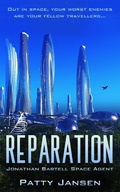 Cover: Reparation (Space Agent Jonathan Bartell, #6) - Patty Jansen