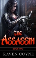 Cover: The Assassin Book Two (The Assassin Thief of Silence, #1) - Raven Coyne