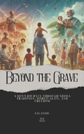 Cover: Beyond the Grave: A Son's Journey Through Xhosa Tradition, Spirituality, and Freedom (Getting to know yourself as a South African) - Salatiso Mdeni
