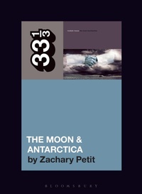 Abbildung von: Modest Mouse's The Moon & Antarctica - Bloomsbury Publishing USA