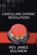 Cover: Cancelling Satanic Resolutions - Christian Faith Publishing