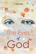 Cover: The Eyes of God - Christian Faith Publishing, Inc.