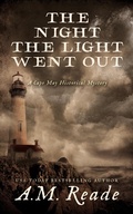 Cover: The Night the Light Went Out: A Mystery of Early America (Cape May Historical Mystery Collection, #3) - Pau Hana Publishing