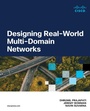 Bild: Designing Real-World Multi-domain Networks - Cisco Press
