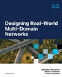 Bild: Designing Real-World Multi-domain Networks - Cisco Press