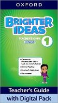 Cover: Brighter Ideas: Level 1: Teacher's Guide with Digital Pack - Oxford University Press