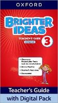 Cover: Brighter Ideas: Level 3: Teacher's Guide with Digital Pack - Oxford University Press