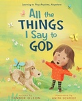 Cover: All The Things I Say to God - Zonderkidz