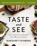 Cover: Taste and See Bible Study Guide plus Streaming Video, Updated Edition - HarperChristian Resources