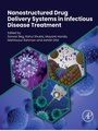 Cover: Nanostructured Drug Delivery Systems in Infectious Disease Treatment - Academic Press