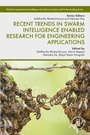 Cover: Recent Trends in Swarm Intelligence Enabled Research for Engineering Applications - Academic Press