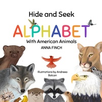 Abbildung von: Hide and Seek Alphabet With American Animals - Anna Finch
