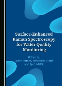 Abbildung von: Surface-Enhanced Raman Spectroscopy for Water Quality Monitoring - Cambridge Scholars Publishing
