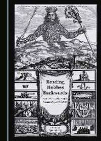 Enlarge image Cover: Reading Hobbes Backwards - Cambridge Scholars Publishing