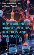 Cover: Deep Learning in Diabetes Mellitus Detection and Diagnosis - CRC Press