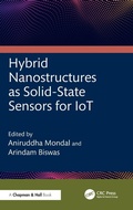 Cover: Hybrid Nanostructures as Solid-State Sensors for IoT - Chapman & Hall/CRC