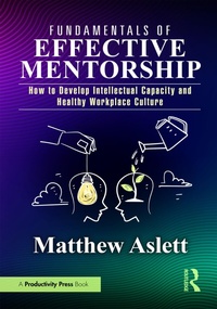 Abbildung von: Fundamentals of Effective Mentorship - Productivity Press
