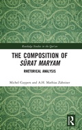 Cover: The Composition of Surat Maryam - Routledge