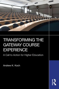 Enlarge image Cover: Transforming the Gateway Course Experience - Routledge