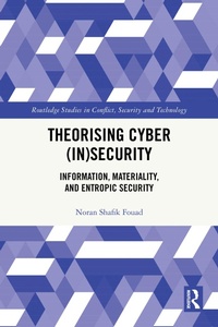 Enlarge image Cover: Theorising Cyber (In)Security - Routledge