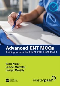 Enlarge image Cover: Advanced ENT MCQs - CRC Press
