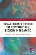 Cover: Human Security through the New Traditional Economy in the Arctic - Routledge