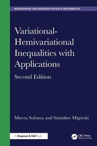 Enlarge image Cover: Variational-Hemivariational Inequalities with Applications - Chapman & Hall/CRC