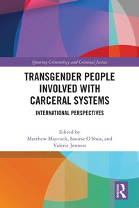 Abbildung von: Transgender People Involved with Carceral Systems - Routledge