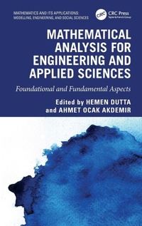 Enlarge image Cover: Mathematical Analysis for Engineering and Applied Sciences - CRC Press