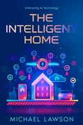 Cover: The Intelligent Home - eBookIt.com